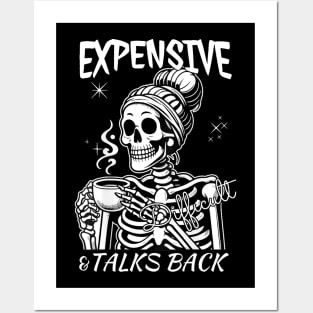 Expensive Difficult And Talks Back Posters and Art